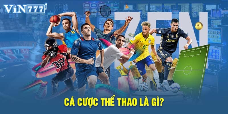 Cá cược thể thao là gì?