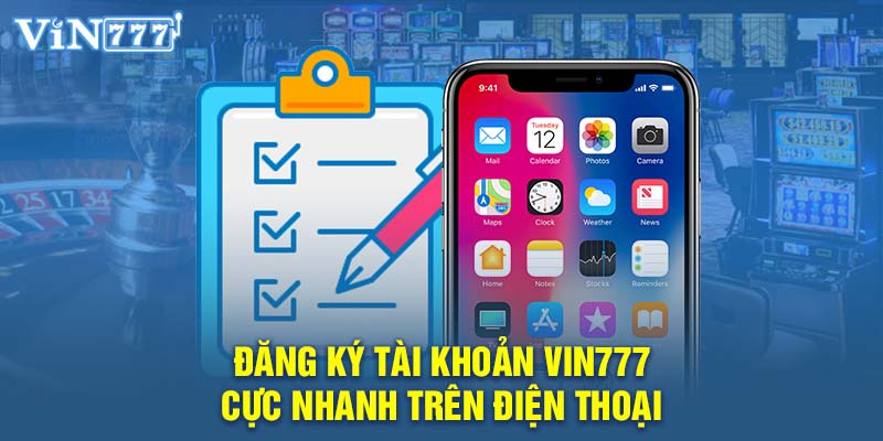 Đăng ký tài khoản VIN777 cực nhanh trên điện thoại 